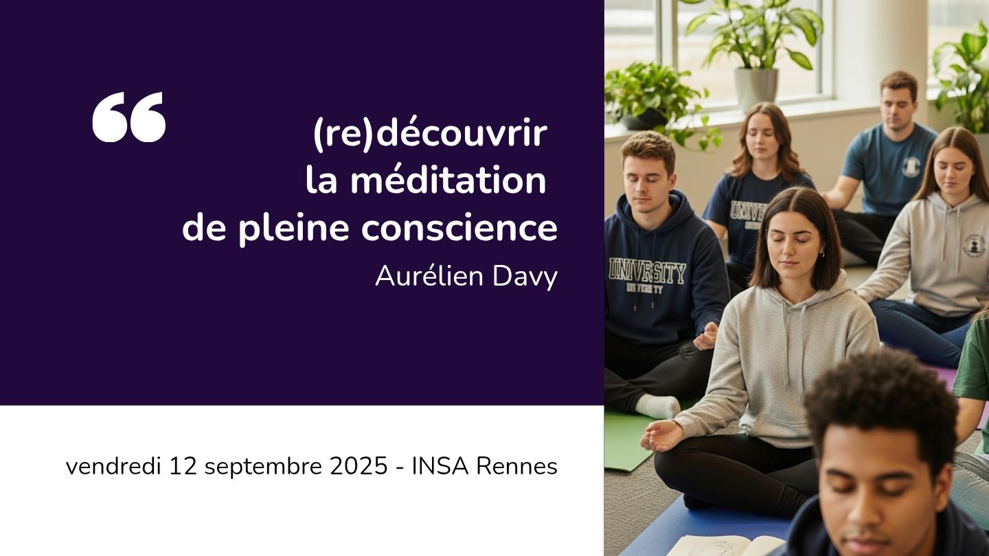 Découverte de la méditation de pleine conscience à l’INSA Rennes